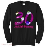 Still Blooming 30th Birthday Flowers Sweatshirt thumb 0