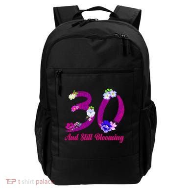 Still Blooming 30th Birthday Flowers Backpack
