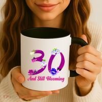 Still Blooming 30th Birthday Flowers Coffee Mug thumb 3