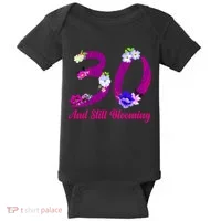 Still Blooming 30th Birthday Flowers Baby Bodysuit thumb 0