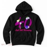 Still Blooming 40th Birthday Flowers Hoodie thumb 0