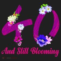 Still Blooming 40th Birthday Flowers Tumbler thumb 3