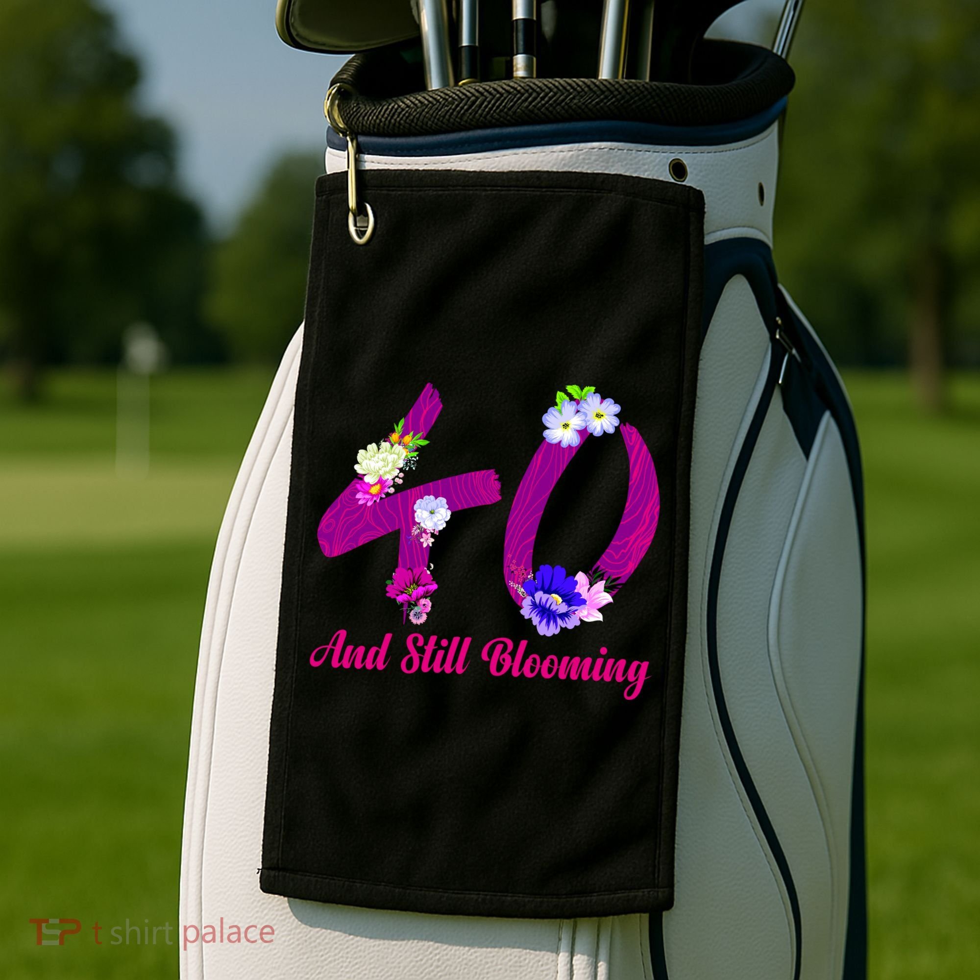 Still Blooming 40th Birthday Flowers Golf Towel