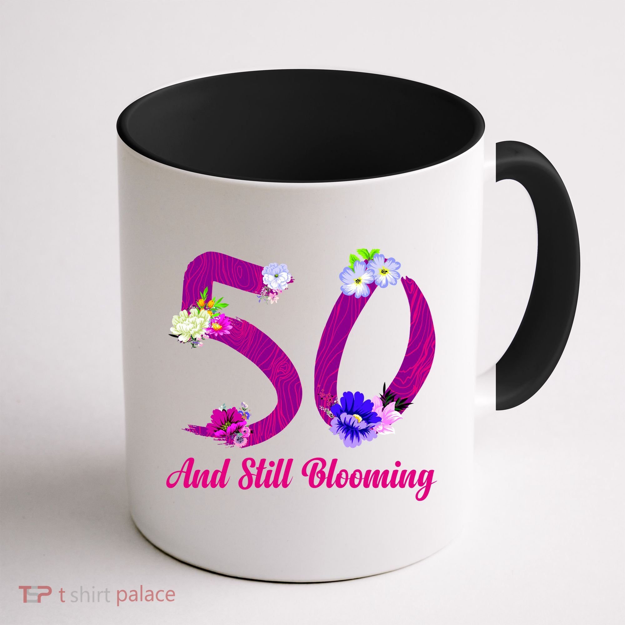 Still Blooming 50th Birthday Flowers Coffee Mug
