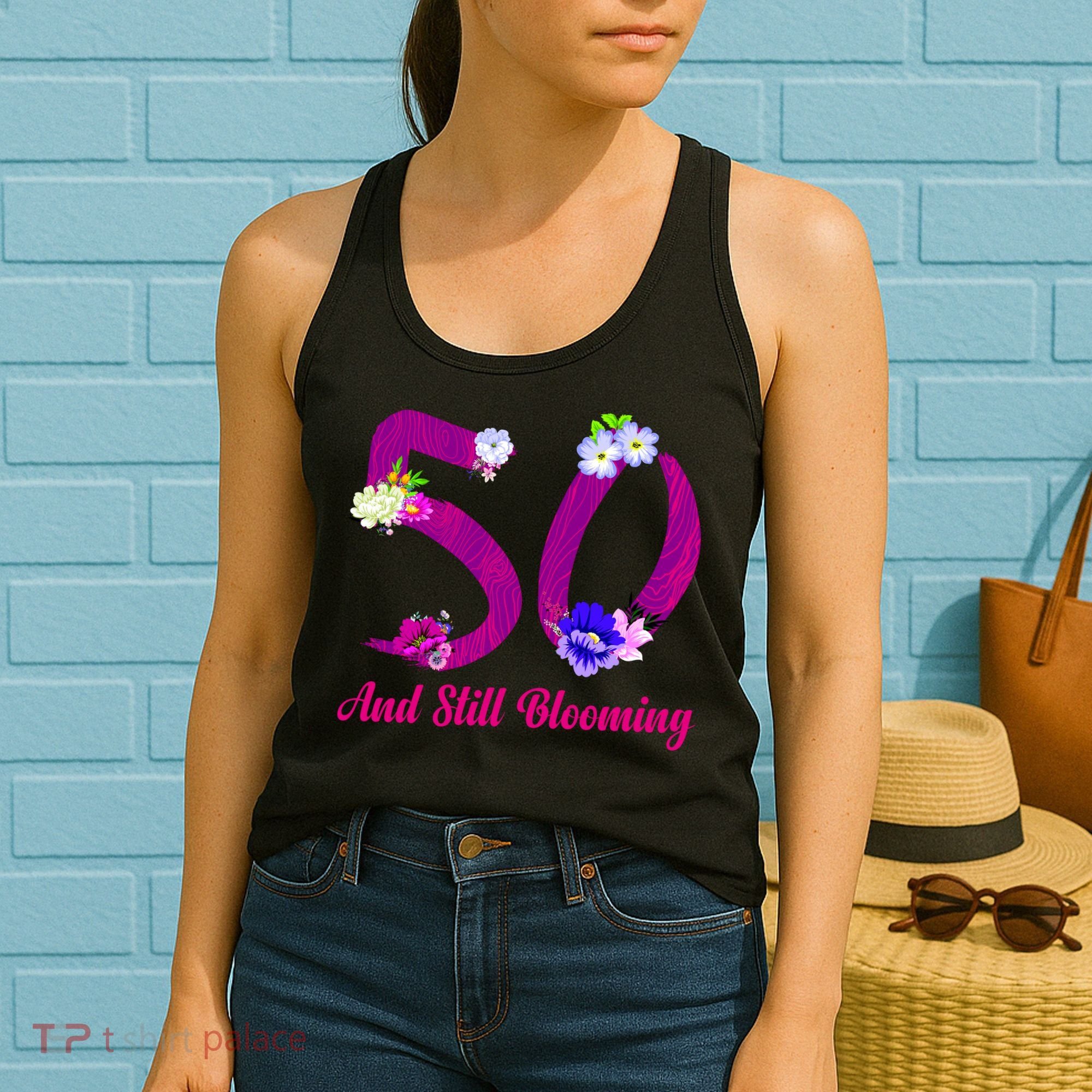 Still Blooming 50th Birthday Flowers Women's Tank Top