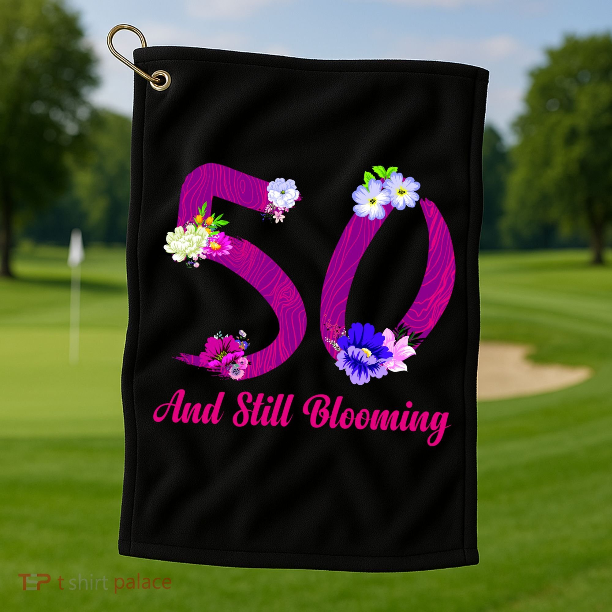 Still Blooming 50th Birthday Flowers Golf Towel