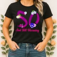 Still Blooming 50th Birthday Flowers Women's T-Shirt thumb 2