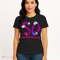 Still Blooming 50th Birthday Flowers Women's T-Shirt thumb 4