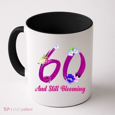 Still Blooming 60th Birthday Flowers Coffee Mug