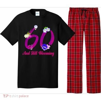 Still Blooming 60th Birthday Flowers Pajama Set