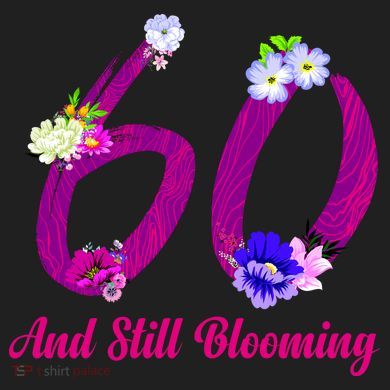 Still Blooming 60th Birthday Flowers Hat