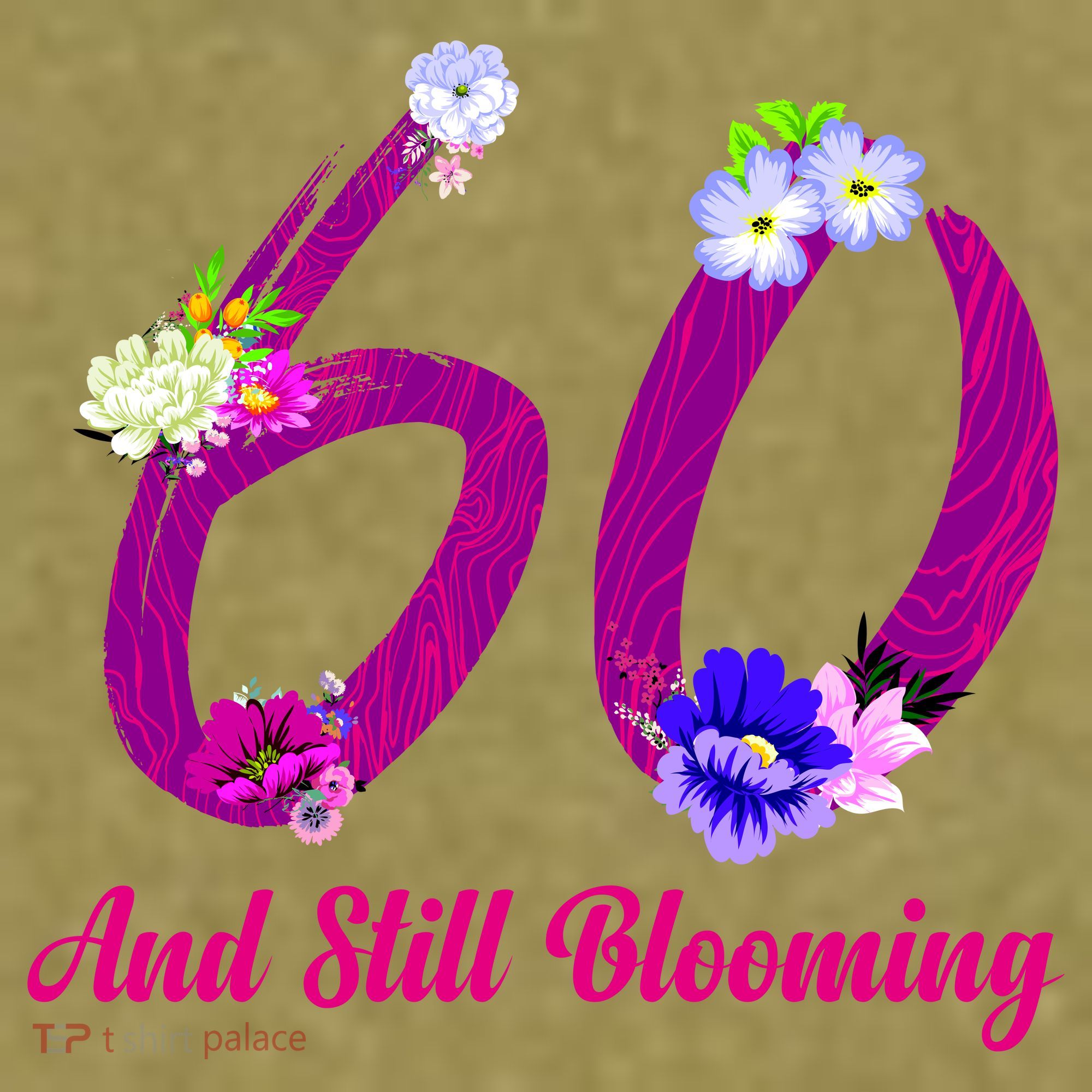 Still Blooming 60th Birthday Flowers Garment-Dyed Women's Muscle Tee