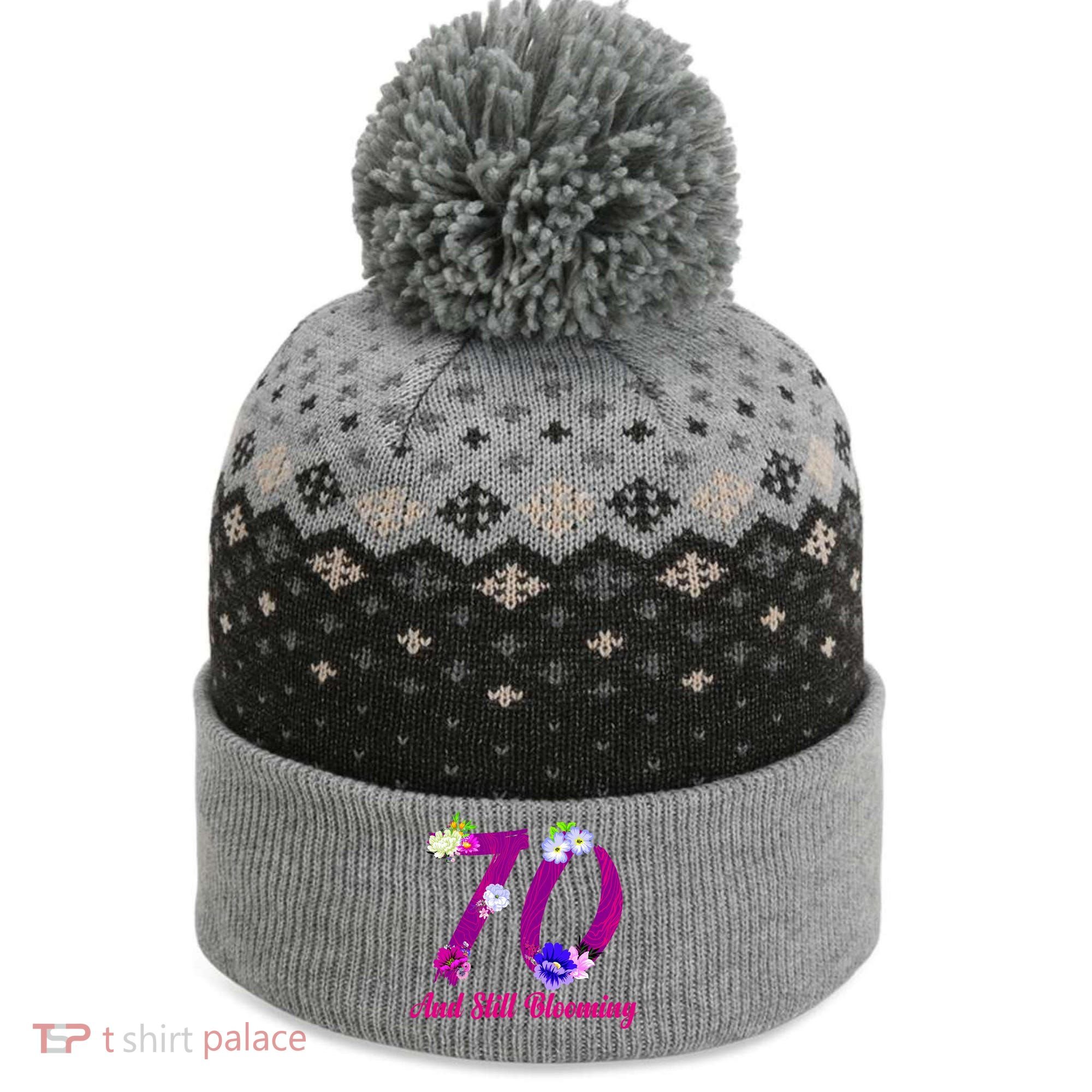 Still Blooming 70th Birthday Flowers The Baniff Cuffed Pom Beanie