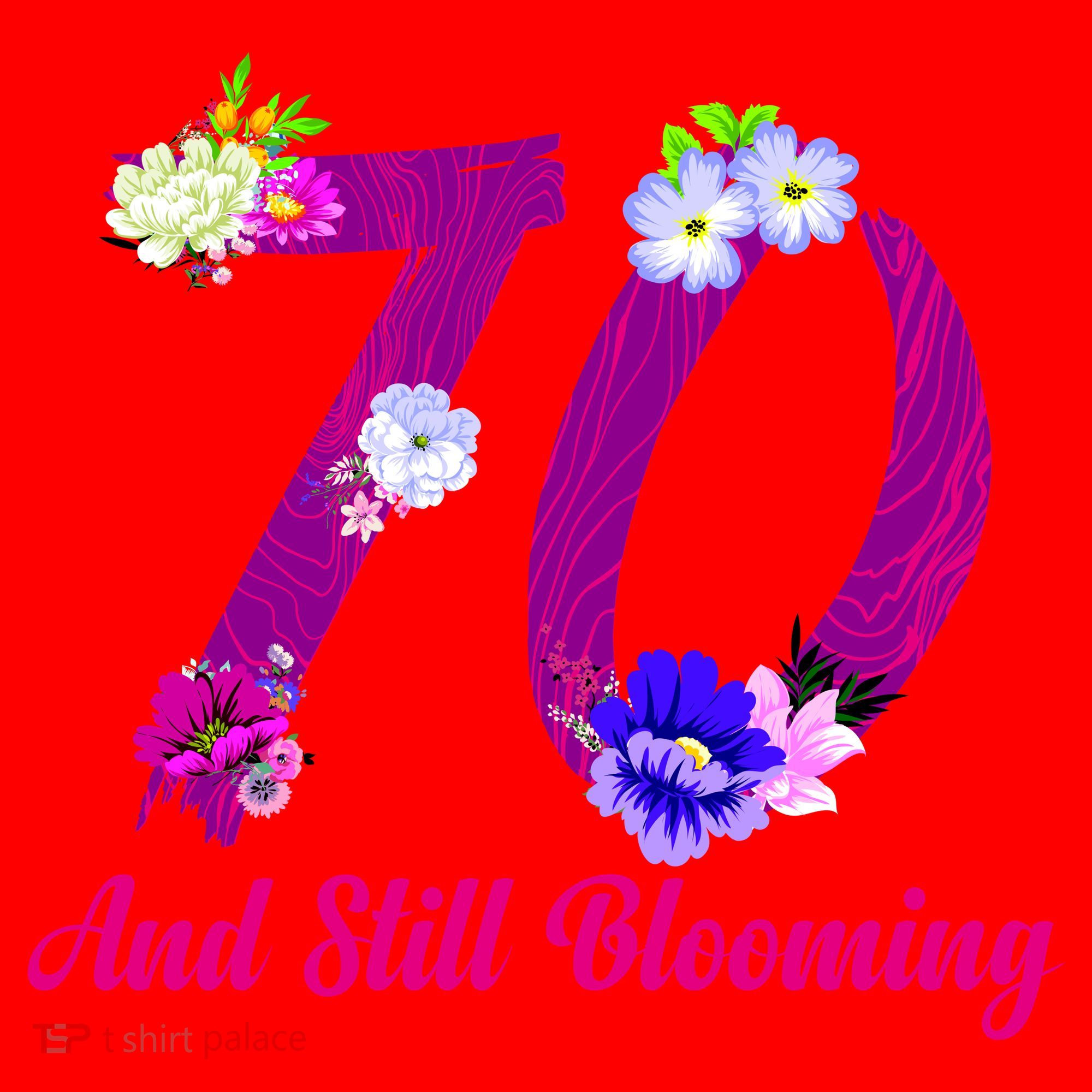 Still Blooming 70th Birthday Flowers Santa Hat