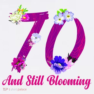 Still Blooming 70th Birthday Flowers Garment-Dyed Sweatshirt