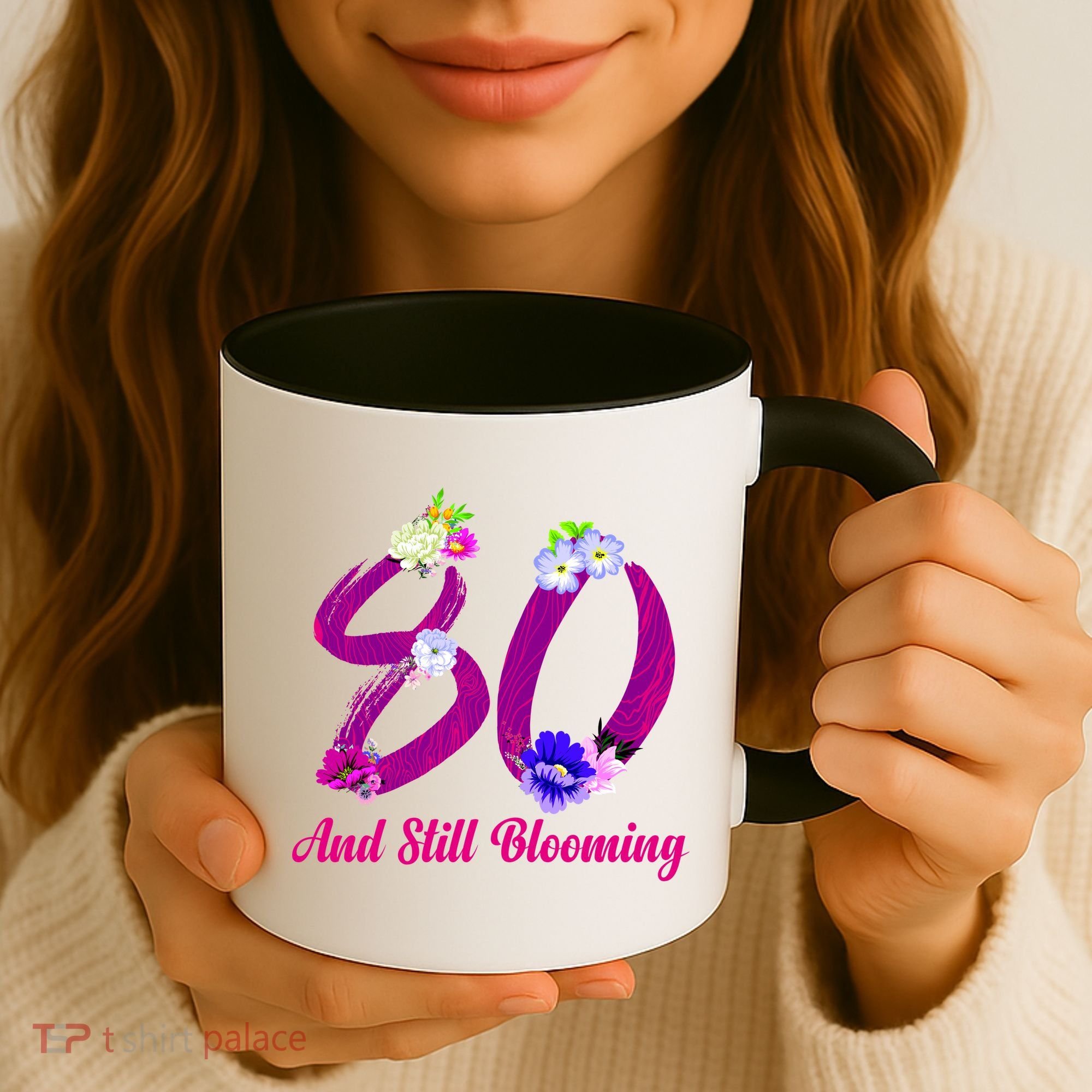 Still Blooming 80th Birthday Flowers Coffee Mug