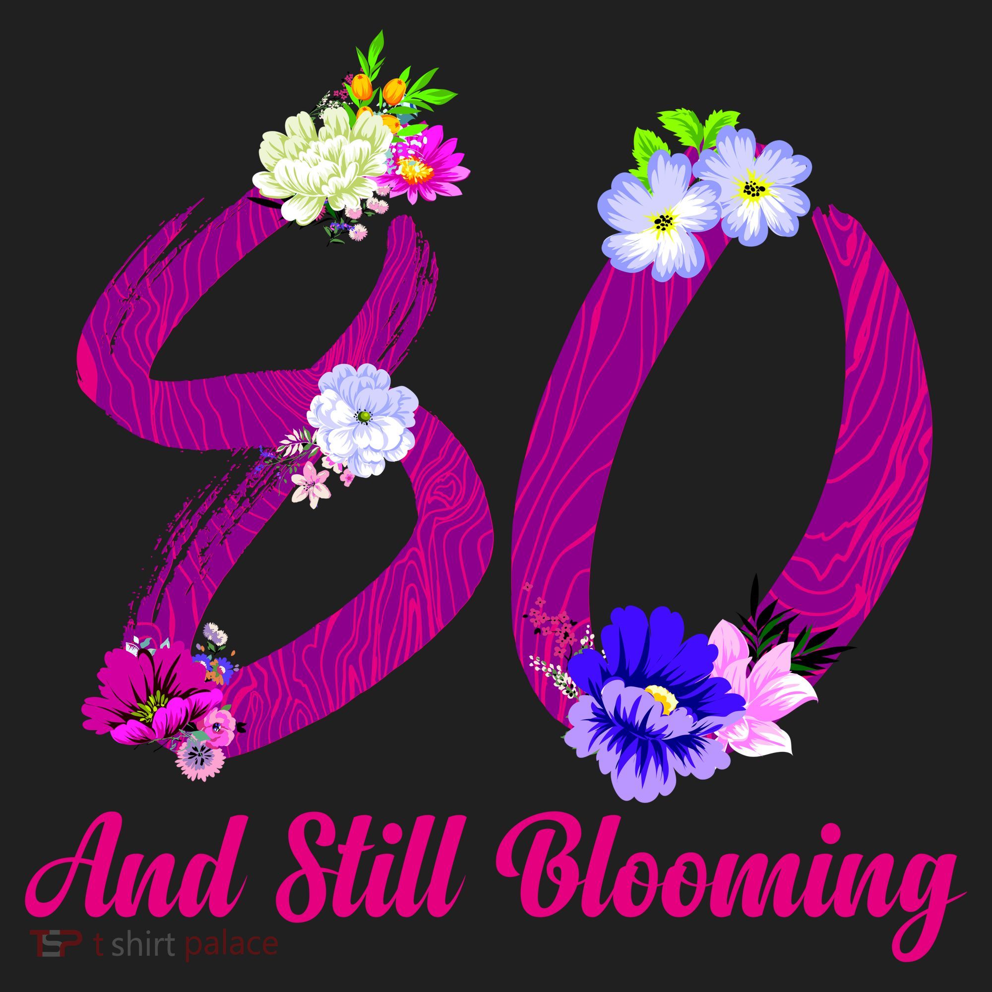 Still Blooming 80th Birthday Flowers Golf Towel