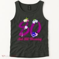 Still Blooming 80th Birthday Flowers Tank Top thumb 2