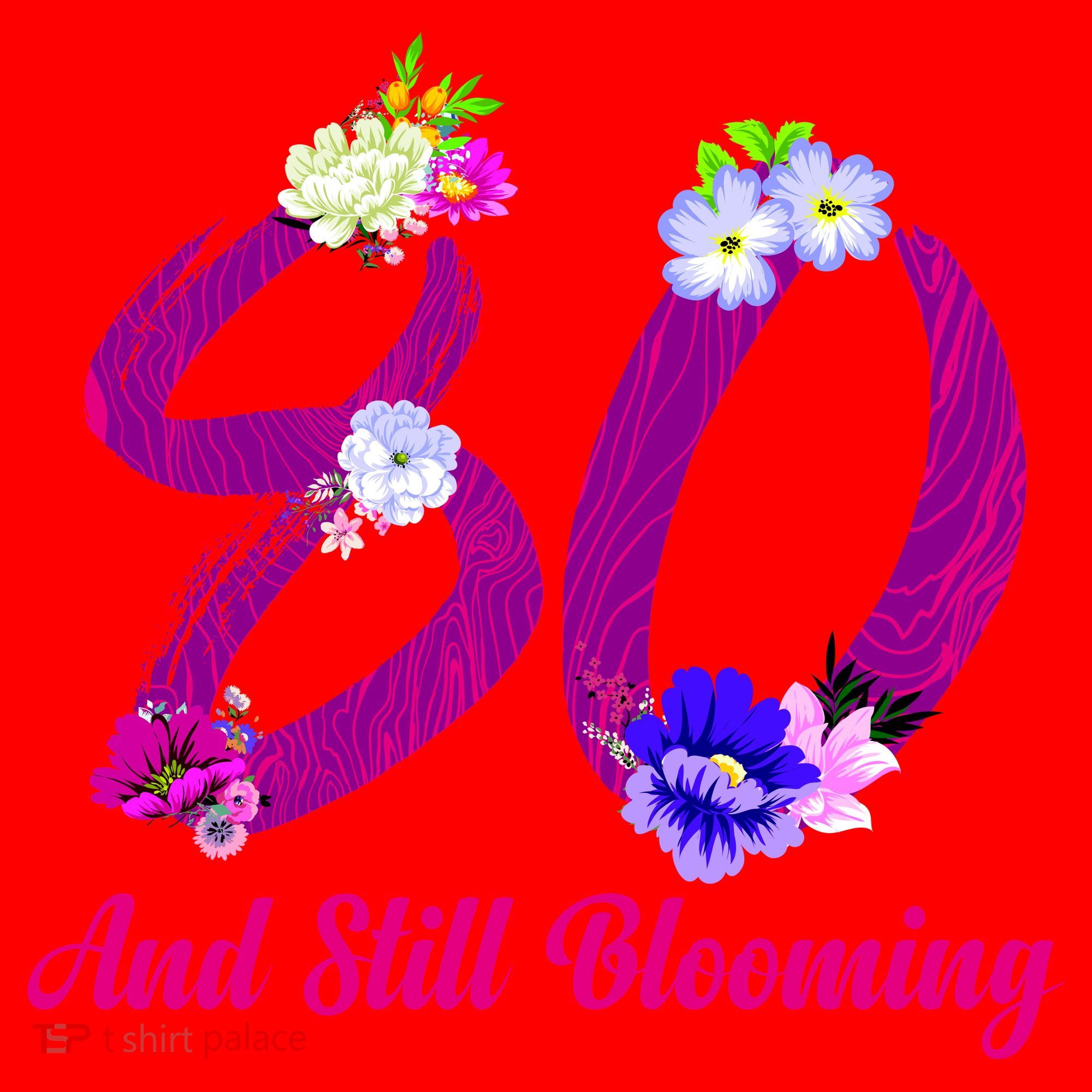 Still Blooming 80th Birthday Flowers Santa Hat