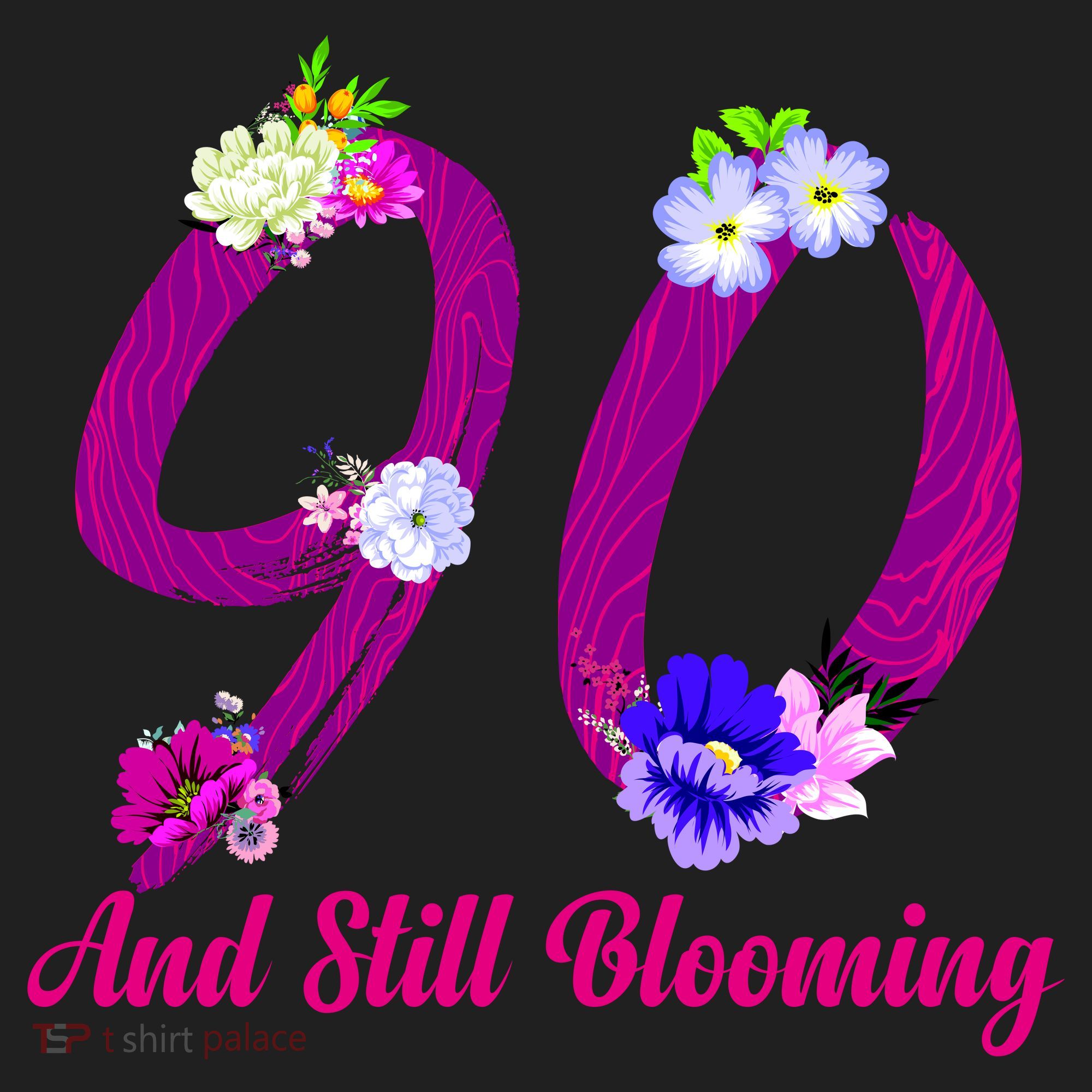 Still Blooming 90th Birthday Flowers Women's Sweatshirt