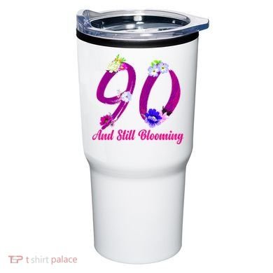 Still Blooming 90th Birthday Flowers Tumbler