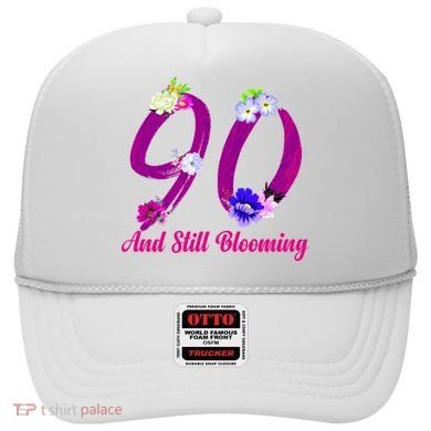 Still Blooming 90th Birthday Flowers Hat