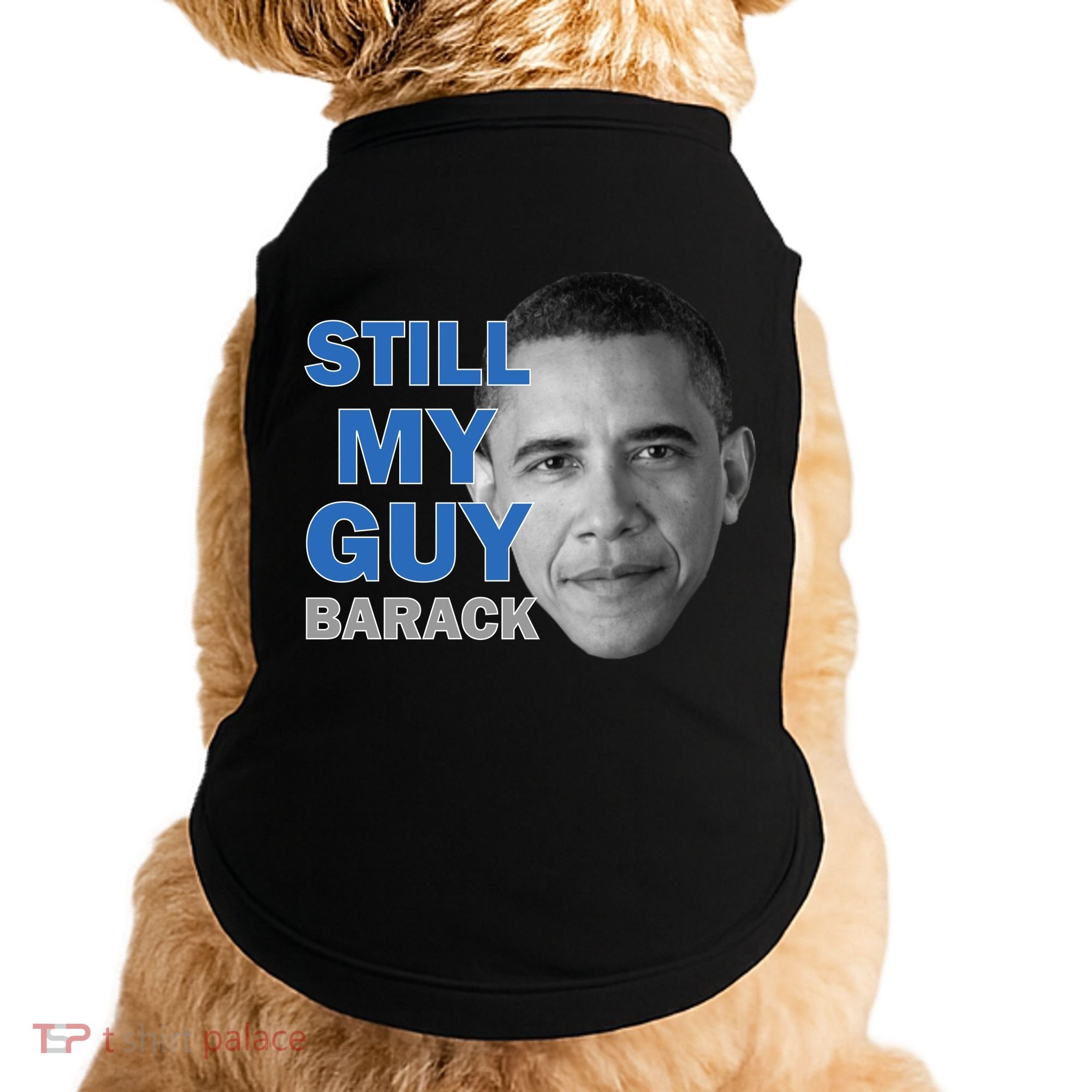 Still My Guy Barack Obama Doggie Tank