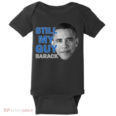 Still My Guy Barack Obama Baby Bodysuit