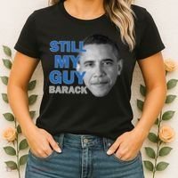 Still My Guy Barack Obama Women's T-Shirt thumb 2