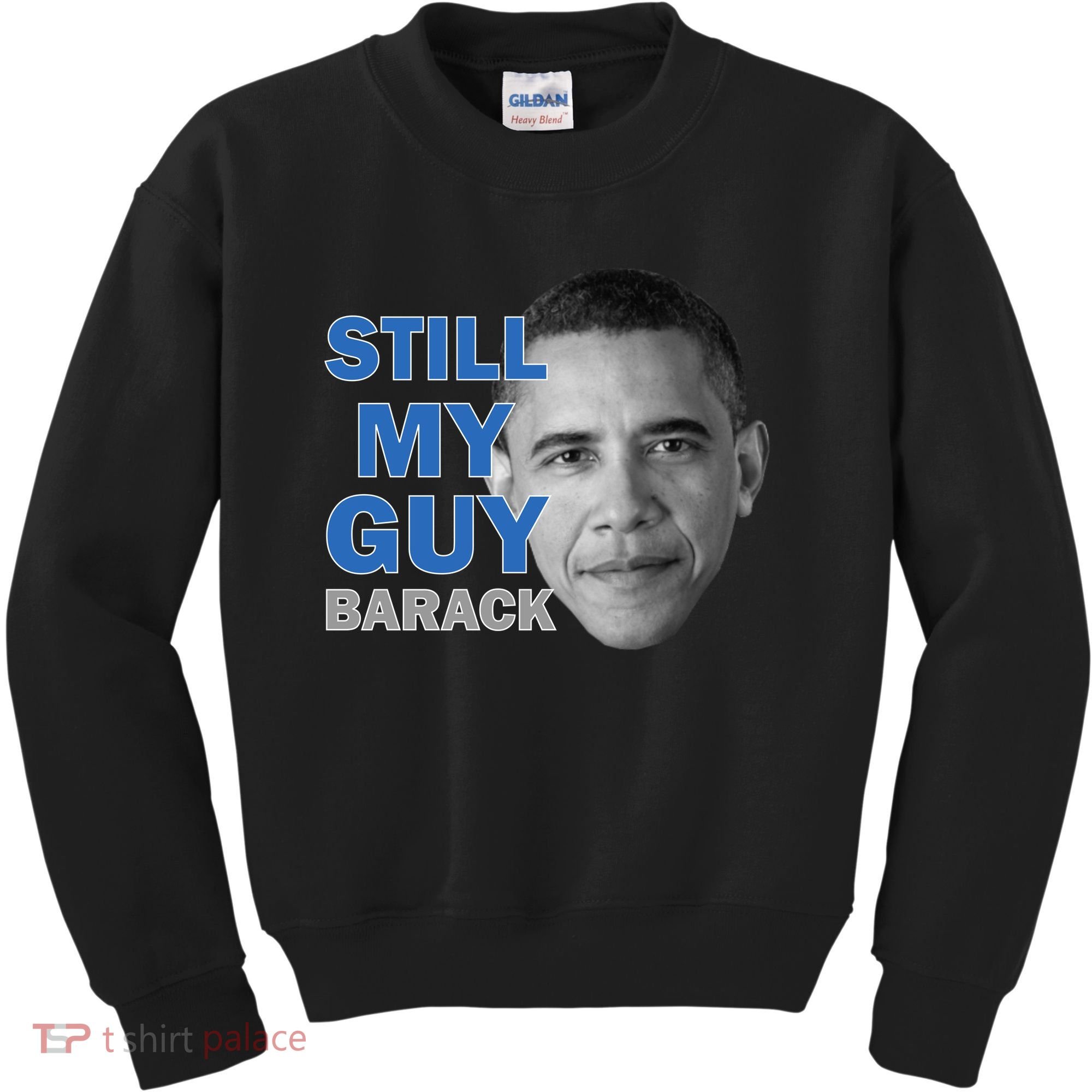 Still My Guy Barack Obama Kids Sweatshirt
