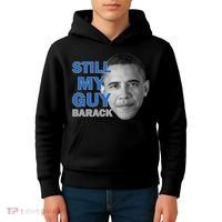 Still My Guy Barack Obama Kids Hoodie thumb 4