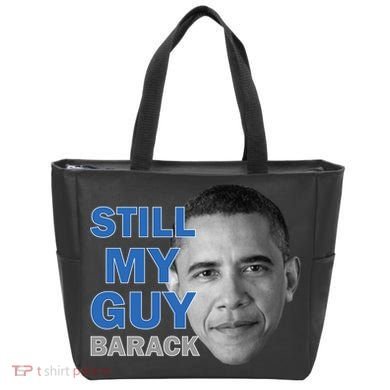 Still My Guy Barack Obama Tote Bag