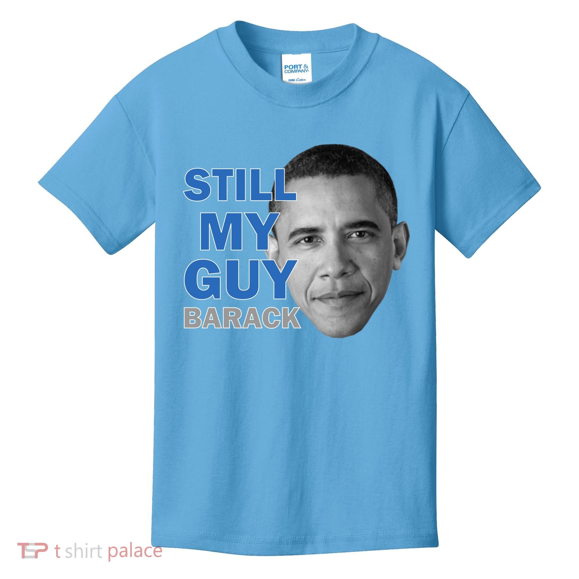Still My Guy Barack Obama Kids T-Shirt