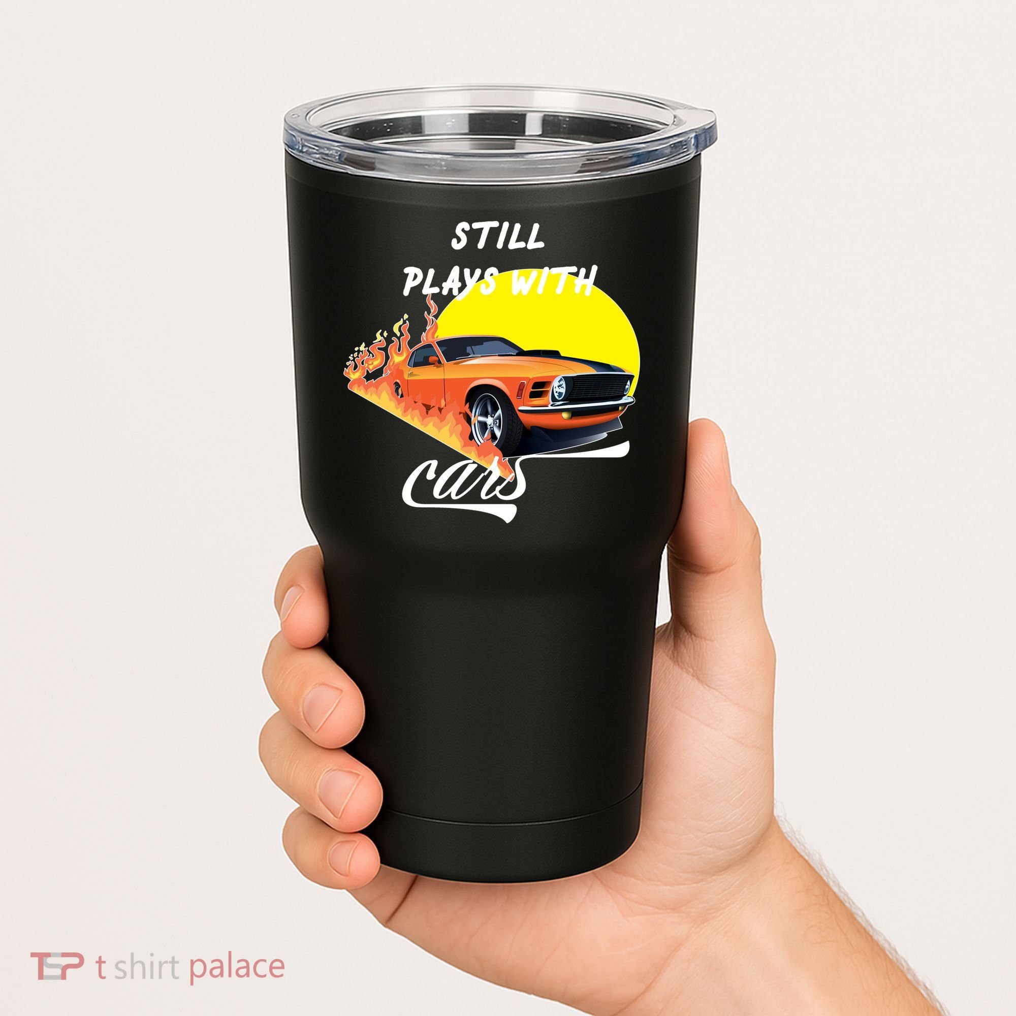 Still Plays With Cars Matching Family Tumbler