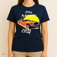 Still Plays With Cars Matching Family T-Shirt thumb 4