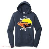 Still Plays With Cars Matching Family Women's Hoodie thumb 0