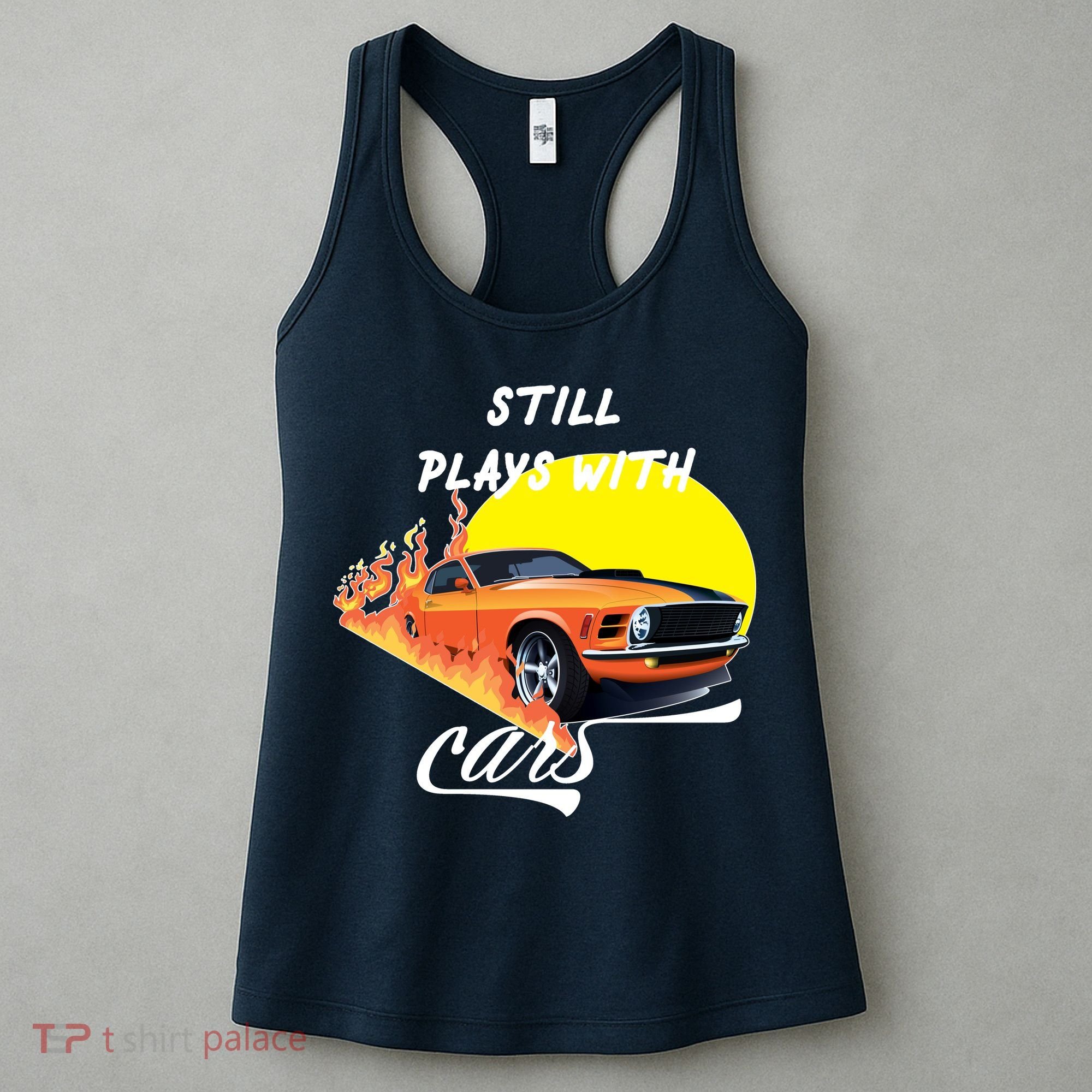 Still Plays With Cars Matching Family Women's Tank Top