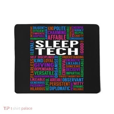 Sleep Tech Job Mousepad