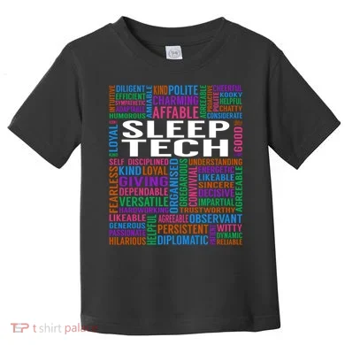 Sleep Tech Job Toddler T-Shirt