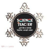 Science Teacher Just Like A Normal Teacher Funny Ornament thumb 0