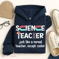 Science Teacher Just Like A Normal Teacher Funny Hoodie thumb 4