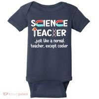 Science Teacher Just Like A Normal Teacher Funny Baby Bodysuit thumb 0