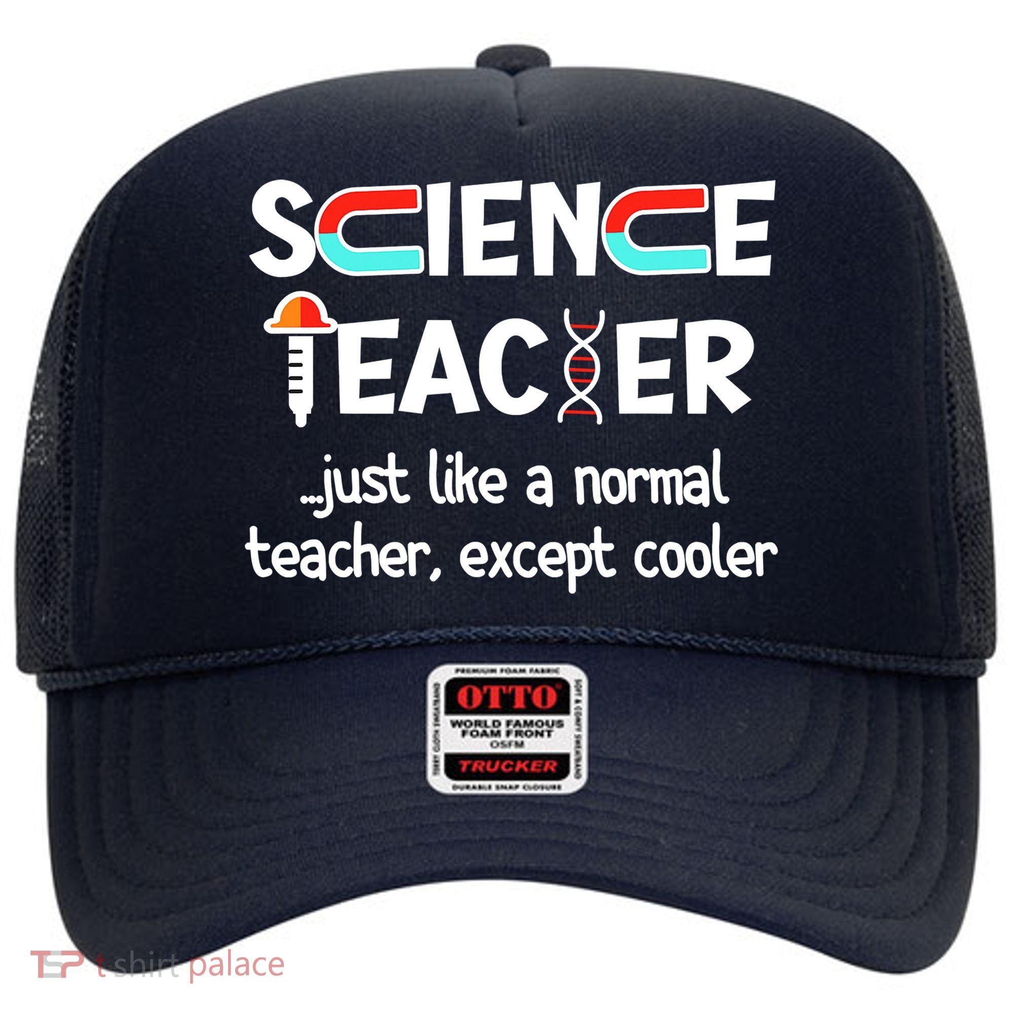 Science Teacher Just Like A Normal Teacher Funny Hat