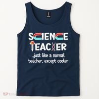 Science Teacher Just Like A Normal Teacher Funny Tank Top thumb 2