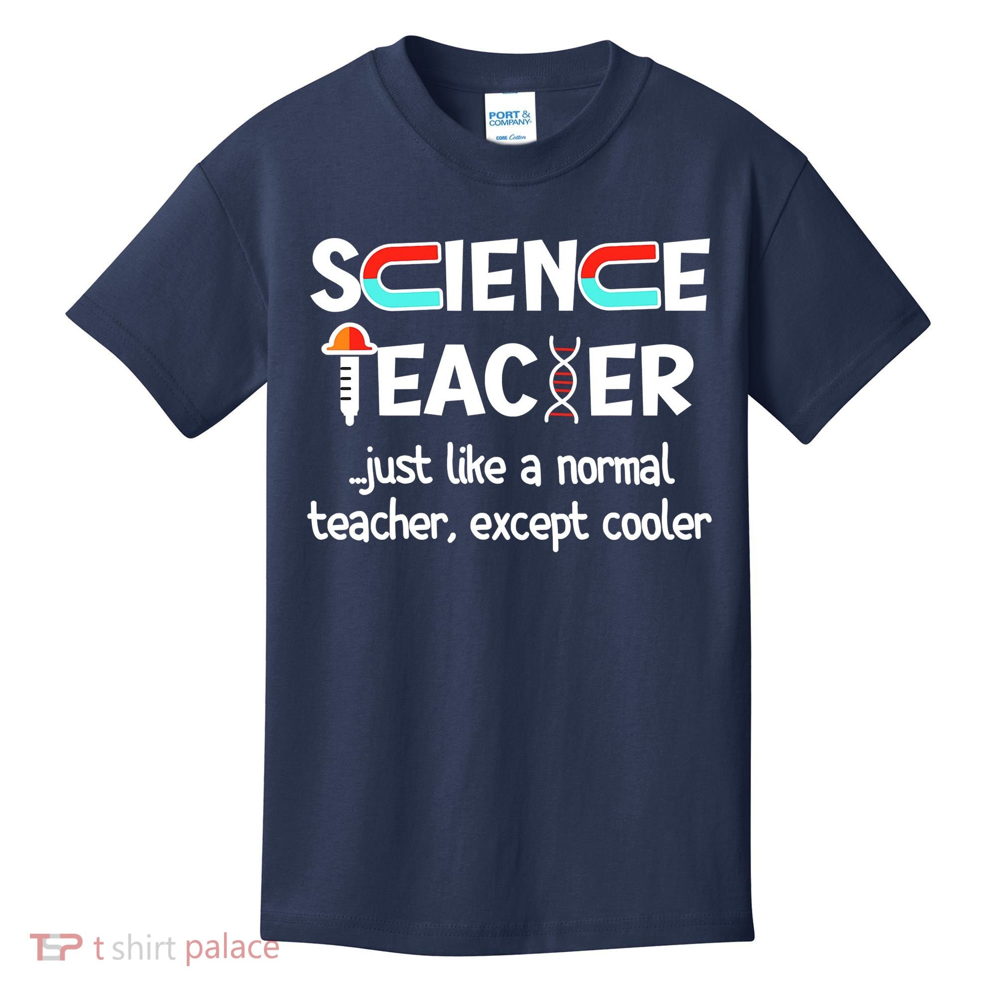 Science Teacher Just Like A Normal Teacher Funny Kids T-Shirt