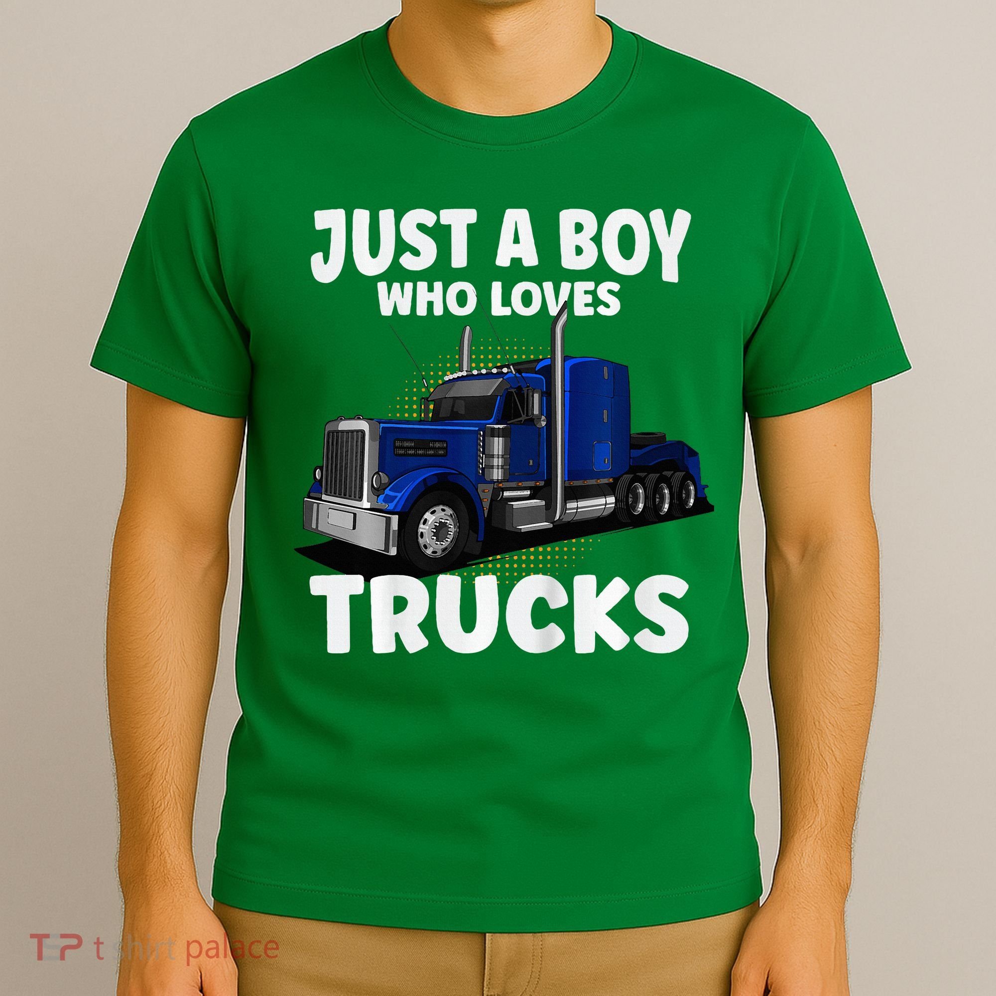 Semi Truck Just A Who Loves Trucks Cool Truck T-Shirt