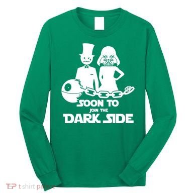 Soon To Join The Dark Side Long Sleeve Shirt