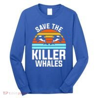 Save The Killer Whales Orca Gift Long Sleeve Shirt thumb 0