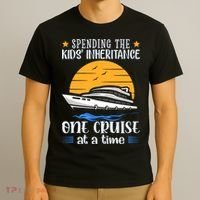 Spending The Kids Inheritance One Cruise At A Time T-Shirt thumb 3