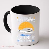 Spending The Kids Inheritance One Cruise At A Time Coffee Mug thumb 0